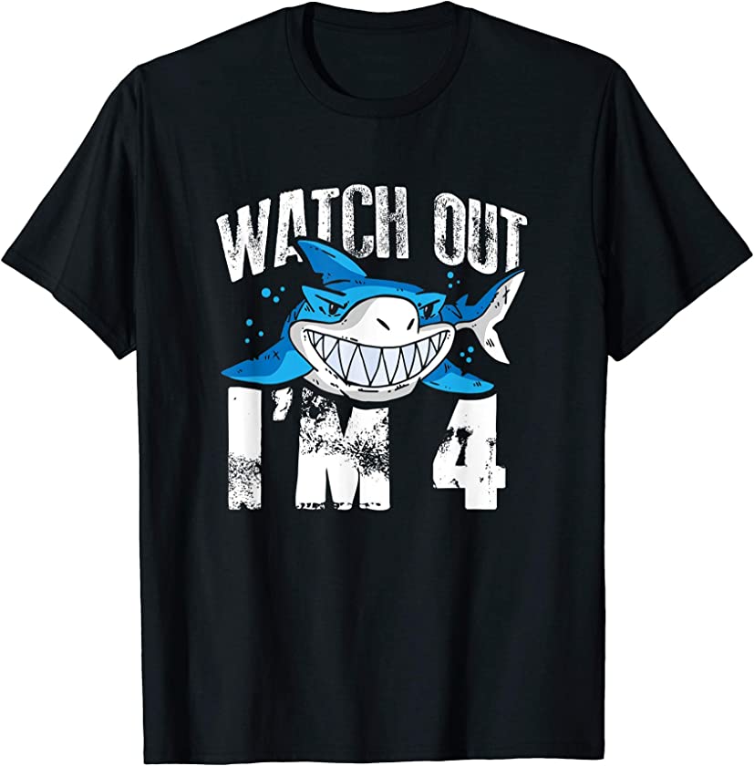 Watch Out I’m 4 Shark Sea Animal 4th Birthday Party Gift T-Shirt