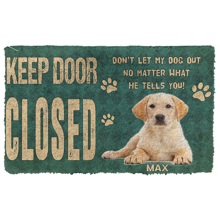 Waybackapparel Keep Door Closed Labrador Retrievers Dog Custom Name 3D Doormat