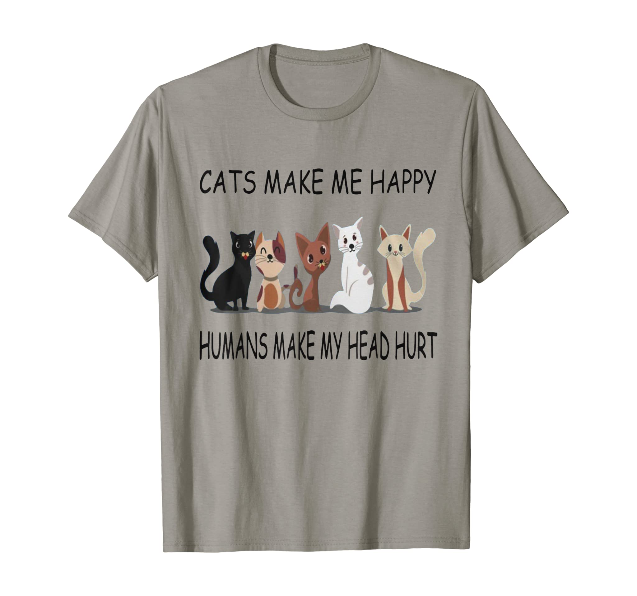 Cats Make Me Happy Humans Make My Head Hurt TShirt