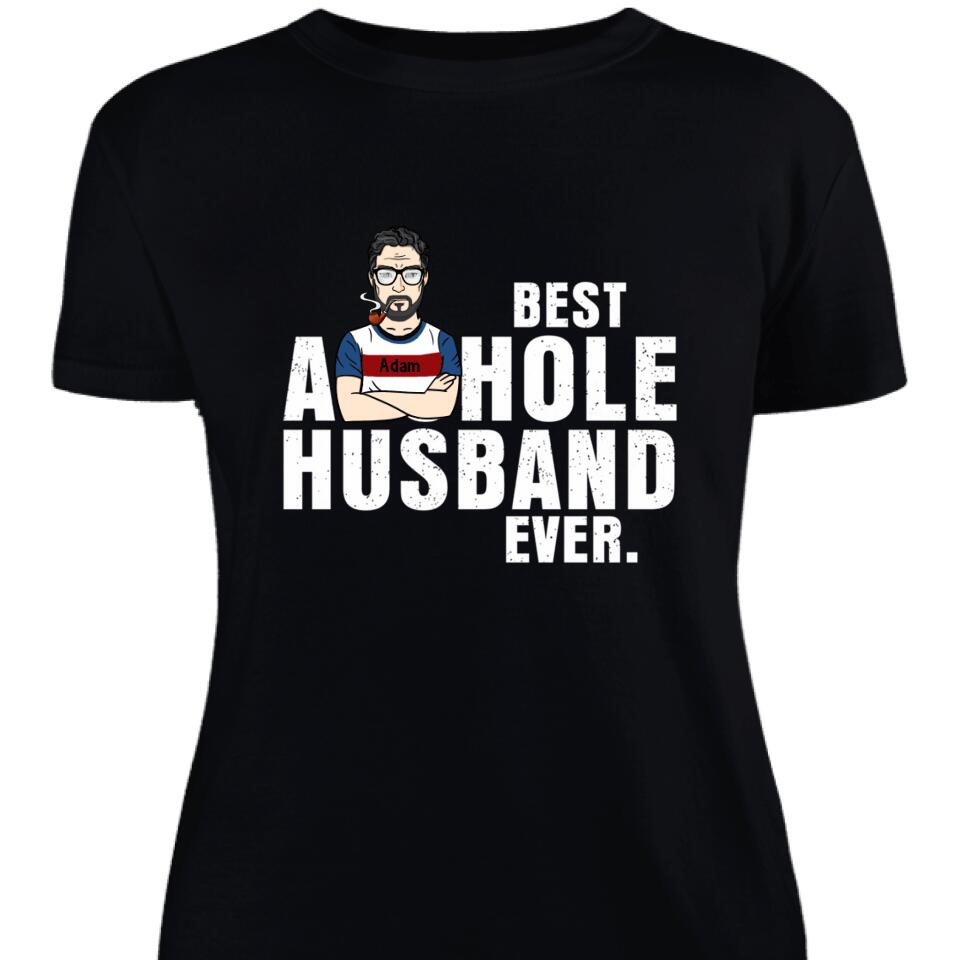 Trendingpersonalized Best A Hole Husban Ever Customized Women Shirt