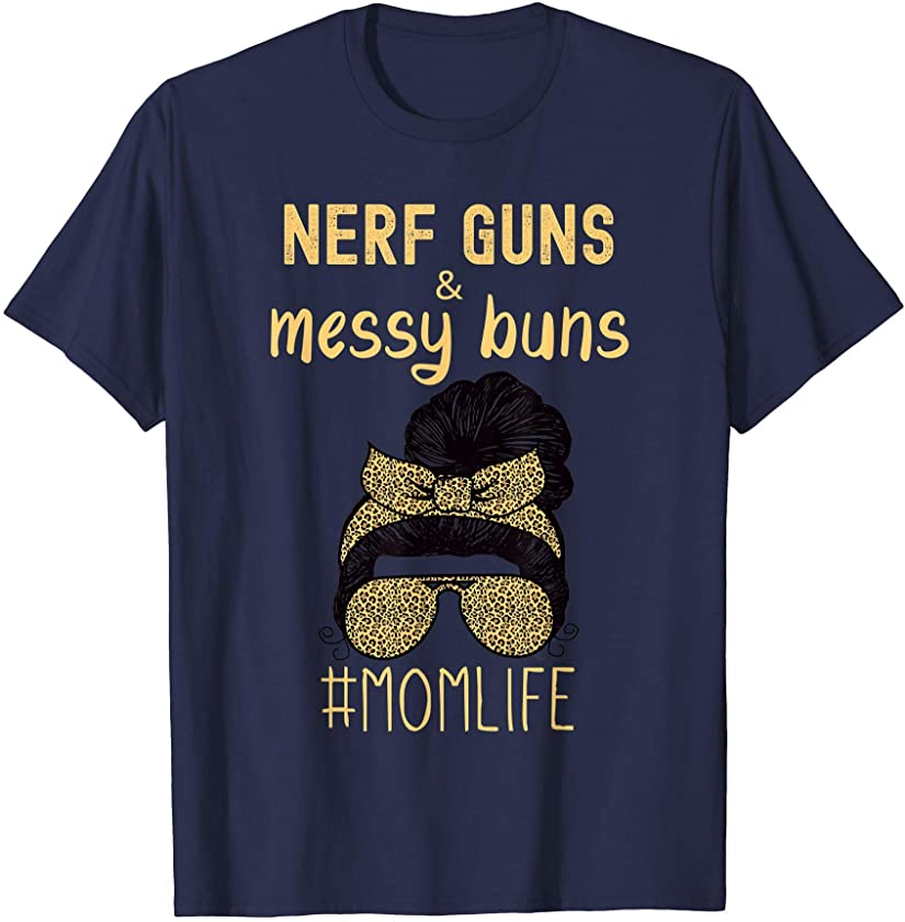 Nerf Guns And Messy Buns Funny Momlife Shirt Leopard Print T-Shirt