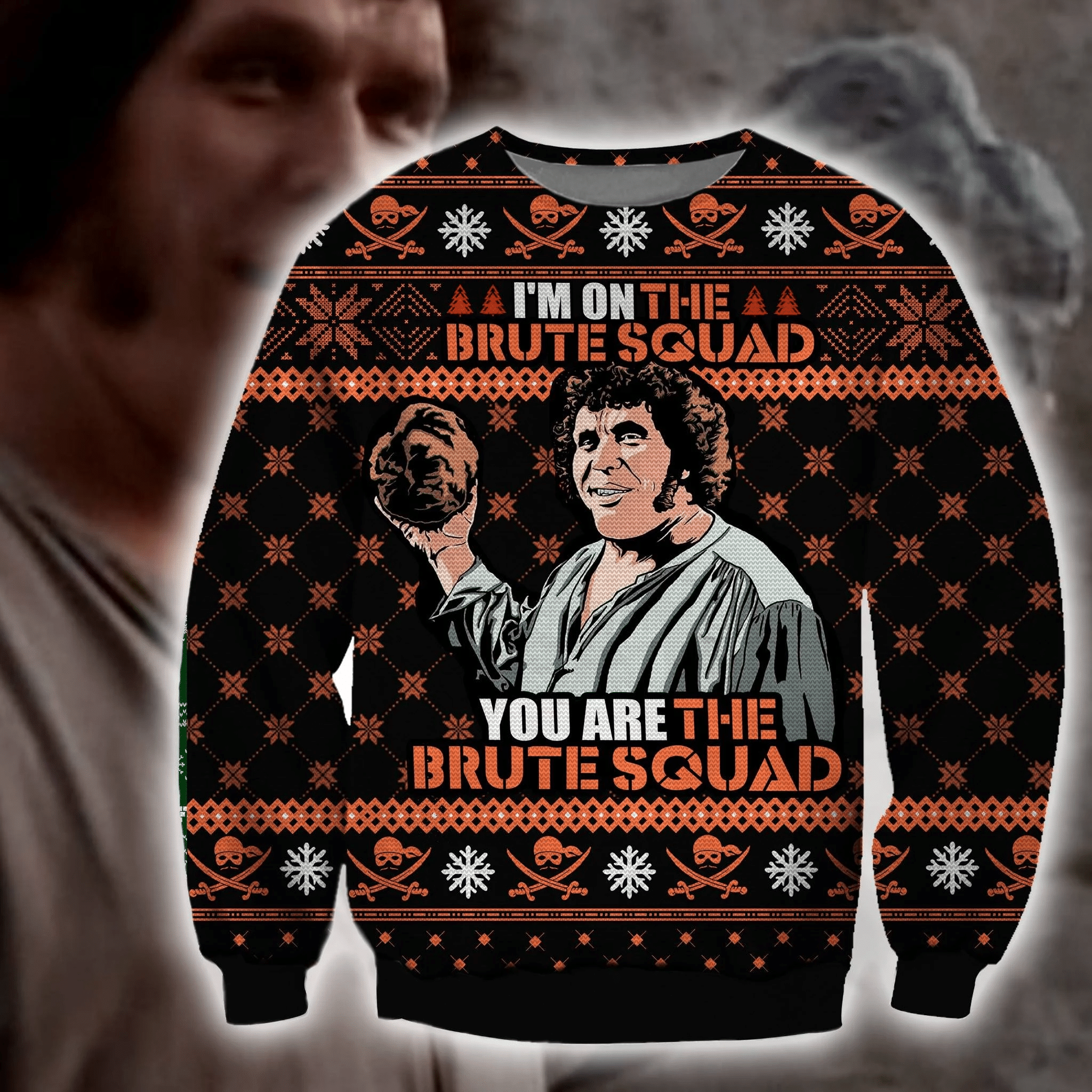 I’M On The Brute Squad You Are The Brute Squad Ugly Christmas Sweater ...