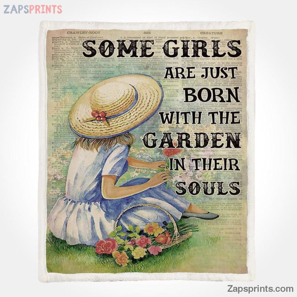 Gardening Some Girls Are Just Born With Garden In Their Soul V30 Blanket