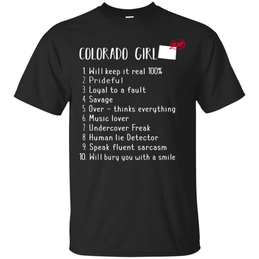 AGR Colorado Girl Will Keep It Real What She Can Do T-Shirt