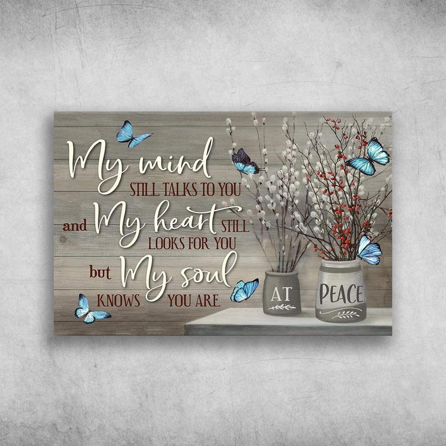 Blue Butterfly And Flower My Mind Still Talk To You Poster Print Wall Art Canvas Wall Decor