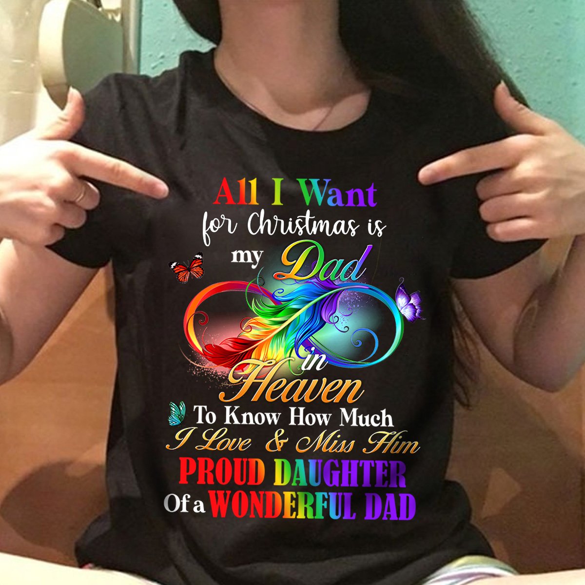 All I Want For Christmas Is My Dad In Heaven Shirt, Dad Memorial Shirt, Dad In Heaven Shirt, Custom Dad And Daughter Shirt