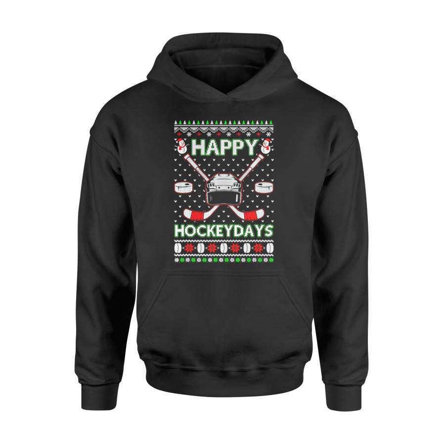 Christmas gift idea happy Hockey Days T-Shirt – Standard Hoodie