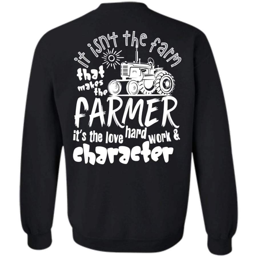 Makes The Farmer T Shirt, I Love Farming Sweatshirt