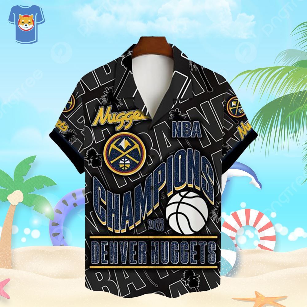 Denver Nuggets NBA Champions Hawaiian Style Shirt