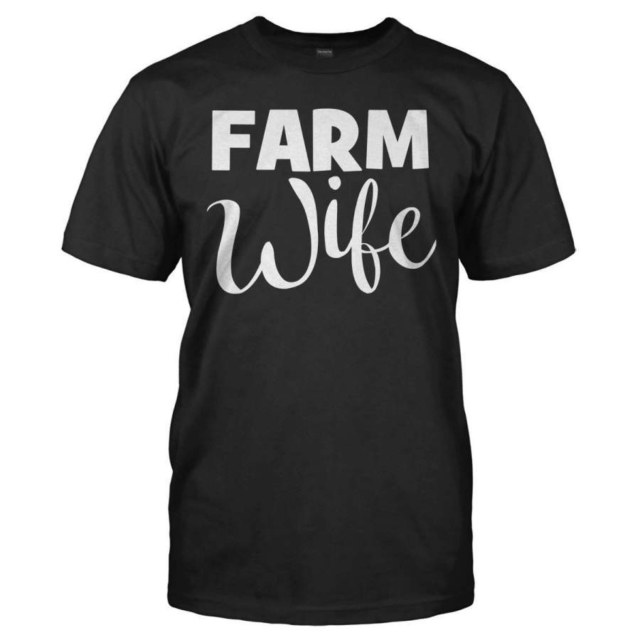 Farm Wife – T Shirt
