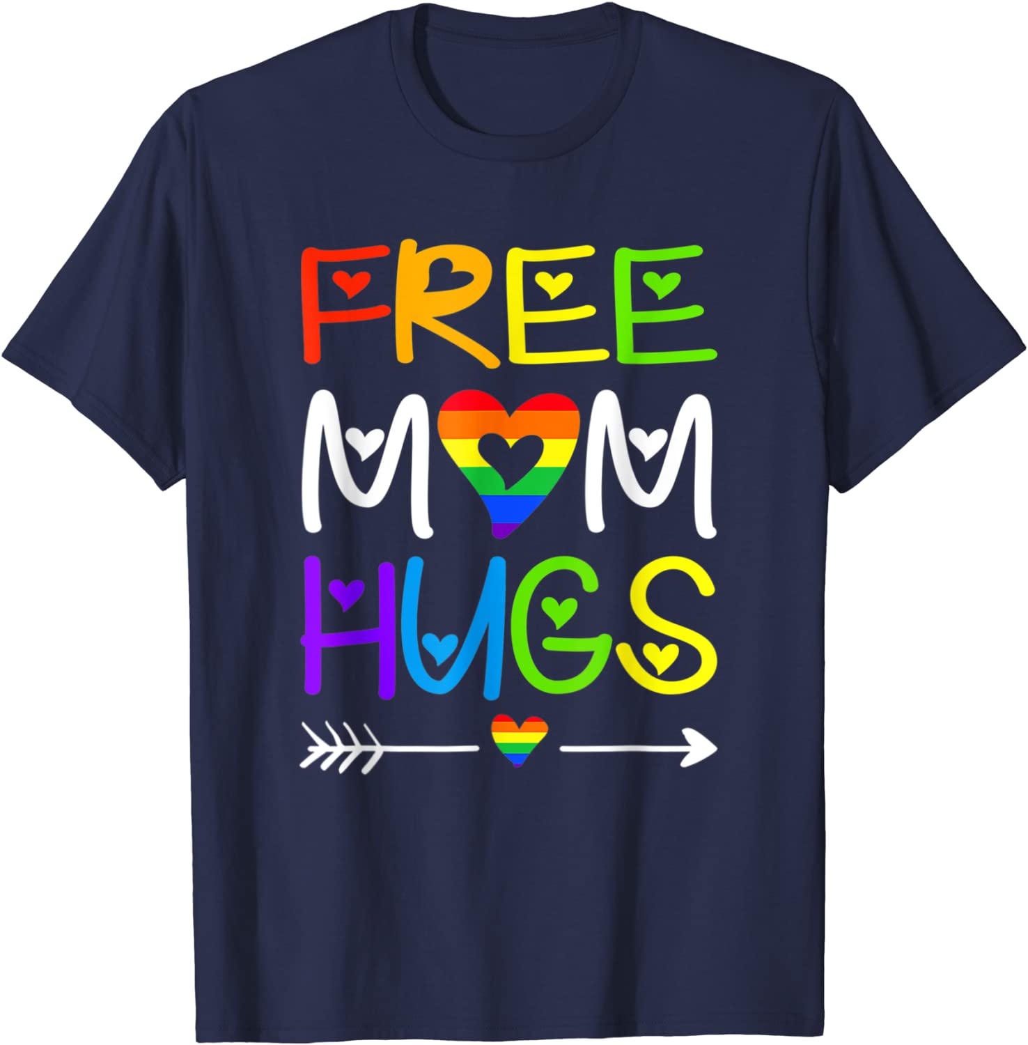 Gift To Les Mom, Free Mom Hugs Tshirt Rainbow Heart Lgbt Pride Month T-Shirt