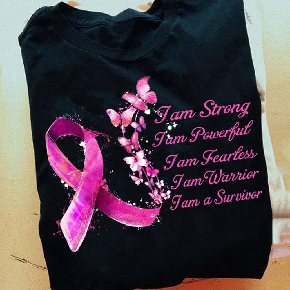 I’M Strong Powerful Fearless, Breast Cancer Shirts