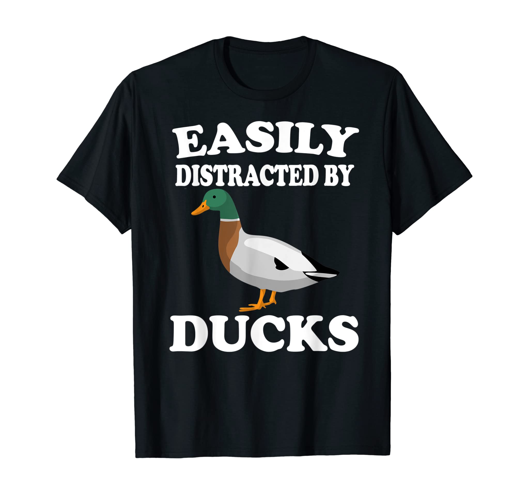 Easily Distracted By Ducks Shirt Bird Farm
