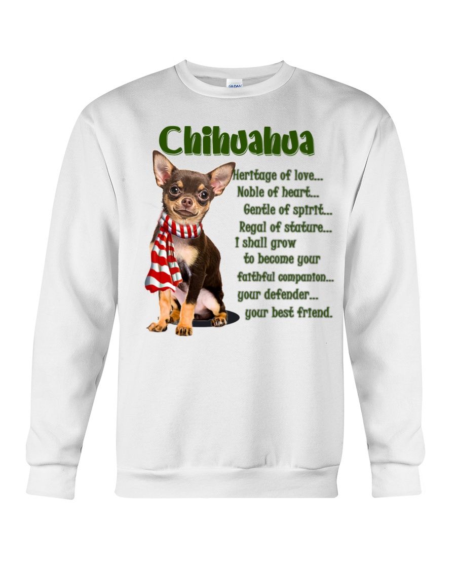 Chihuahua Become Your Friend Sweatert Crewneck Sweatshirt
