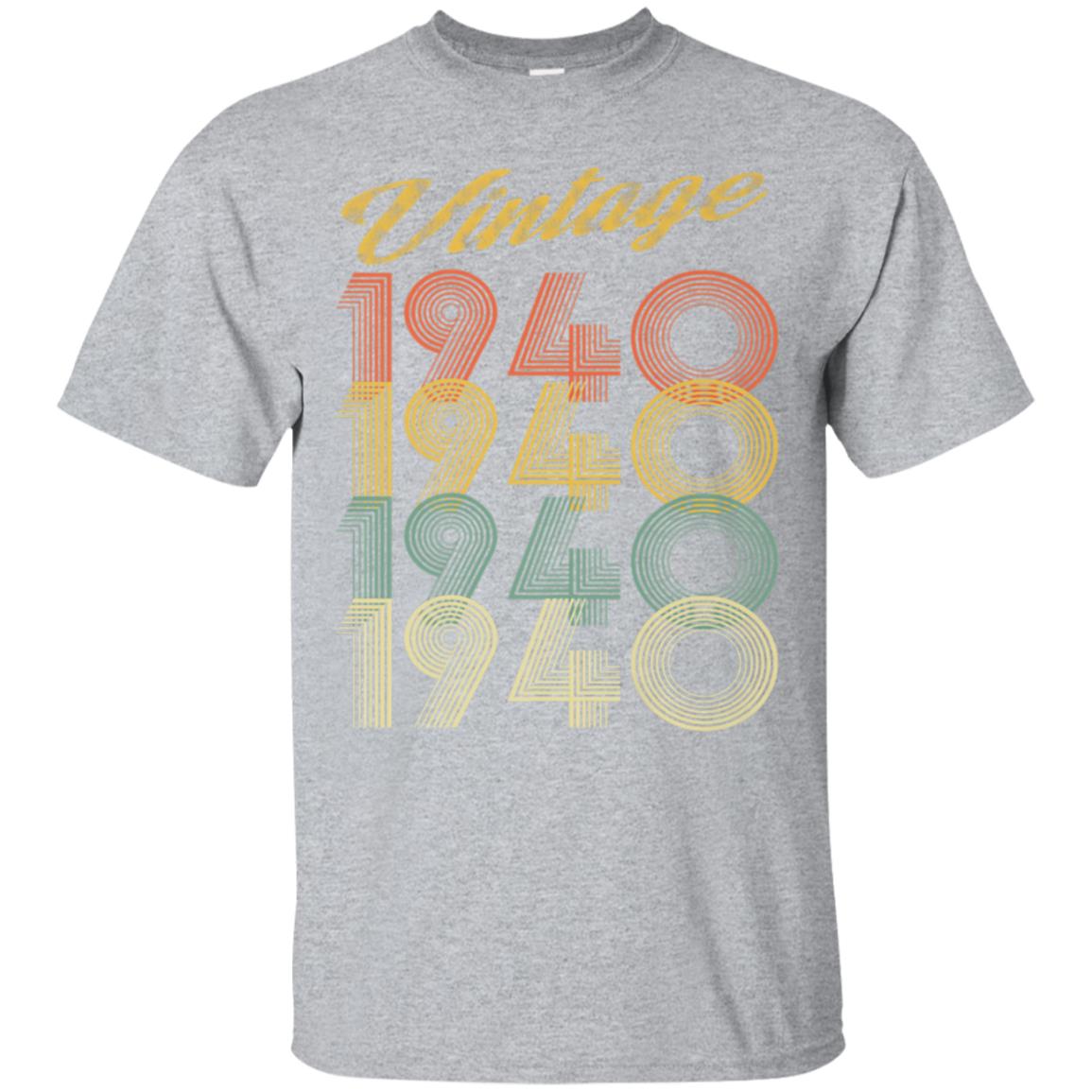 1940 Vintage Funny 78th Birthday Gift T Shirt