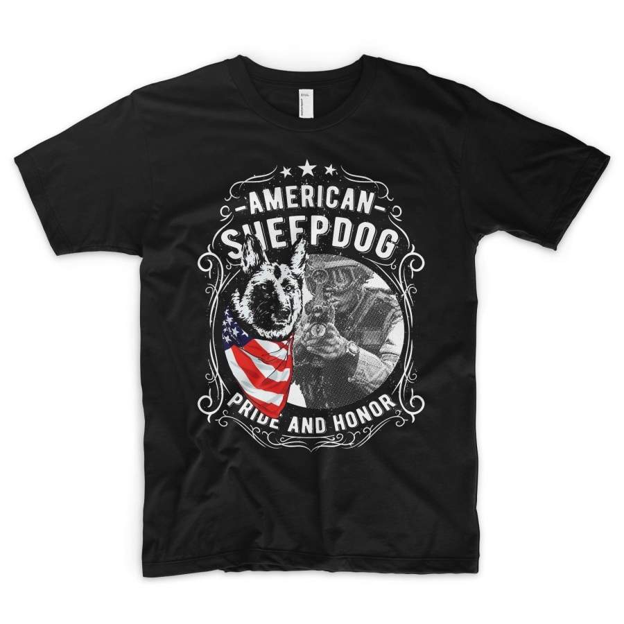 American Sheepdog T Shirt Soldier Marines USA Military Army Firefighter Police