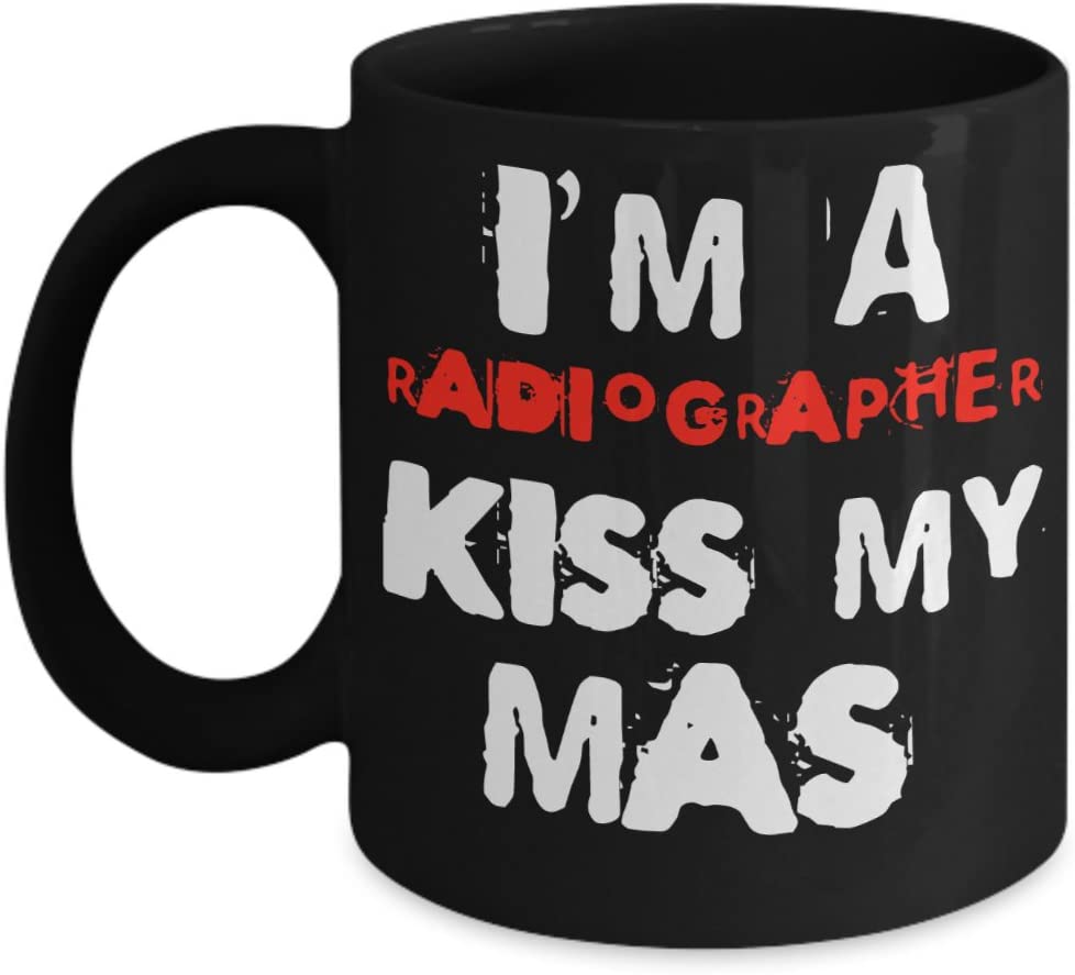 Radiographer Mugs - Kiss My Mas - Funny Radiography Gifts - Merchcustom ...