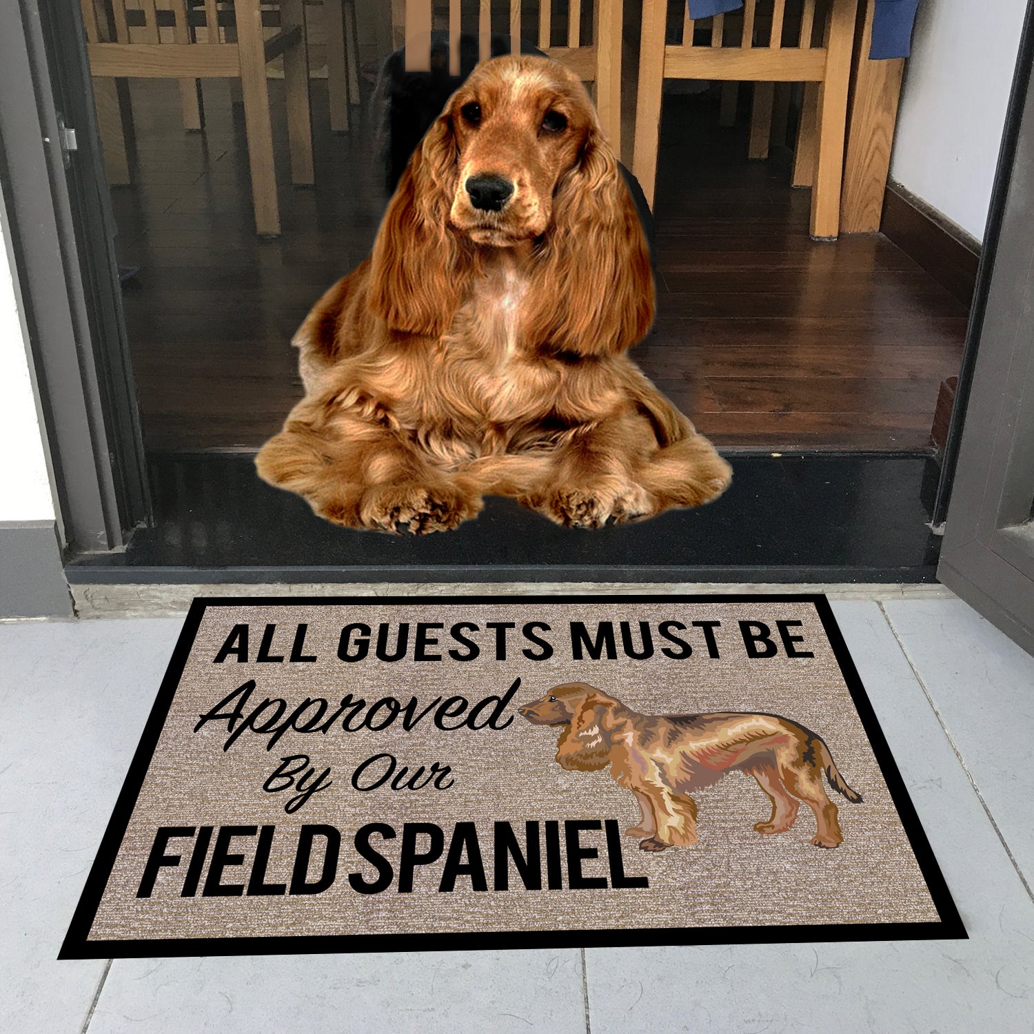 All Guests Must Be Approved By Our Fieldspaniel Doormat 23.6″ X 15.7″