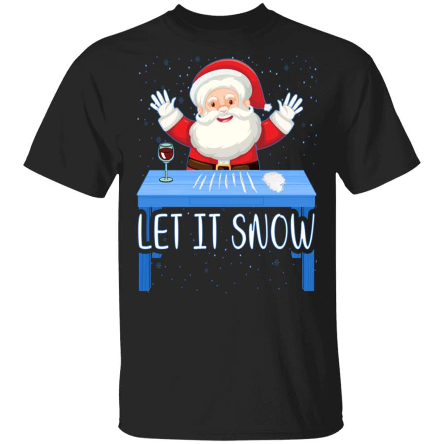 Let It Snow Santa Cocaine Adult Humor Xmas Funny Gag Gifts T-Shirt