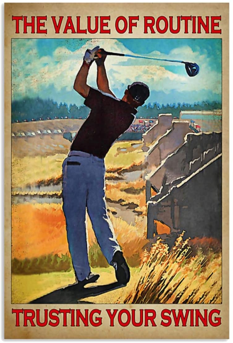 Vintage Man Golf The Value Of Routine Your Swing Poster Art Print      Home Decor Gift For Men Women Family Friend On Birthday Xmas