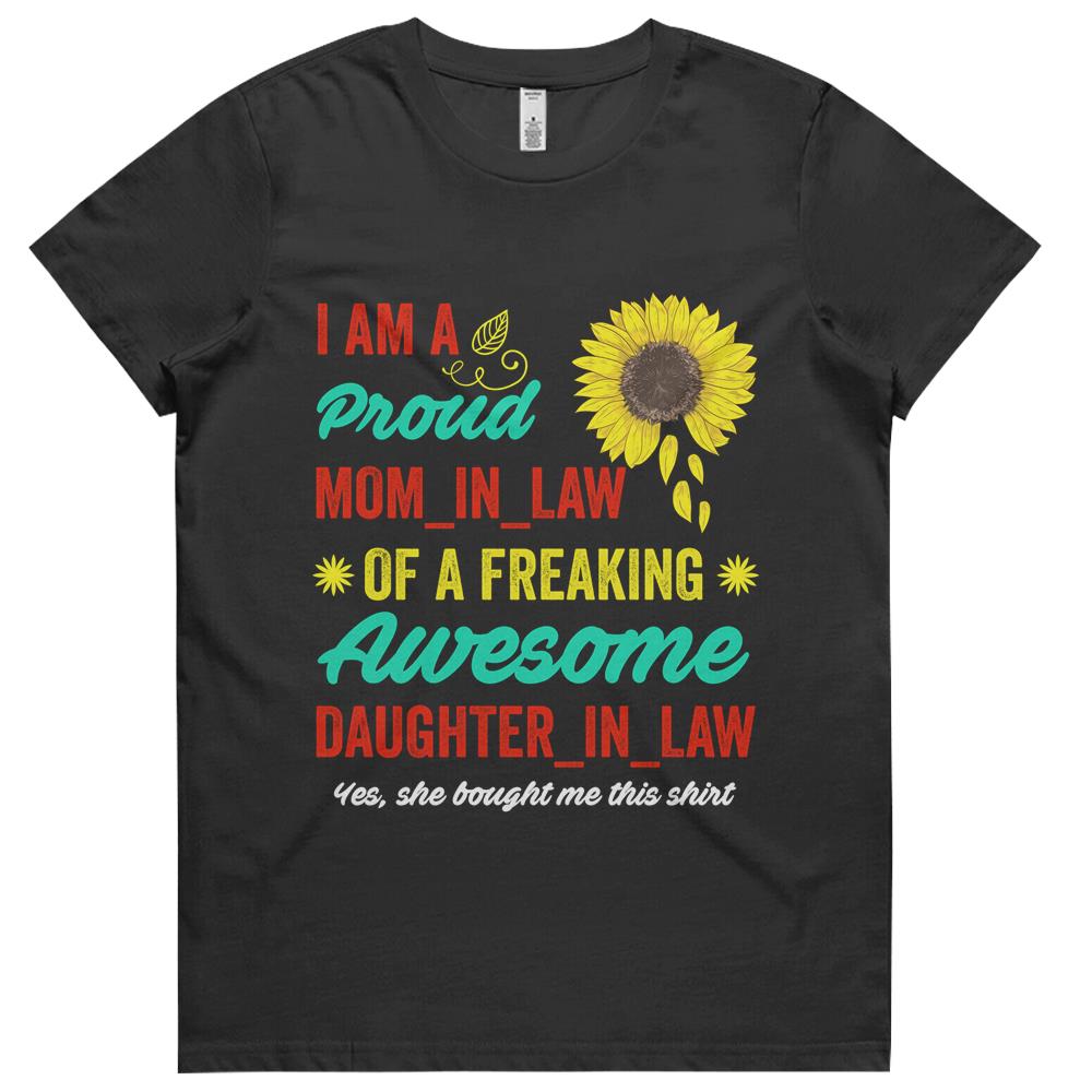 I Am A Proud Mom In Law Womens Tshirts