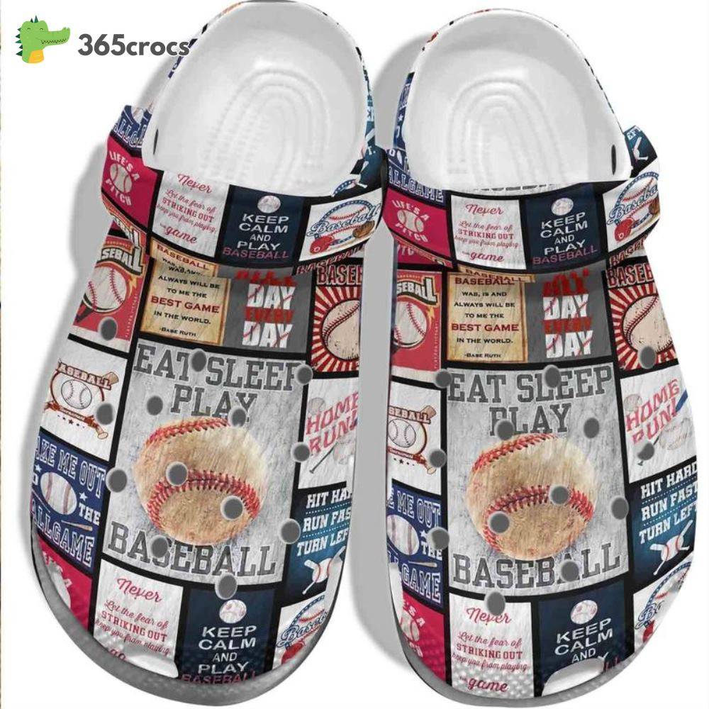 Eat Sleep Play Baseball Croc, Keep Calm And Play Baseball Croc, Baseball Croc, Classic Crocss Clog Shoes