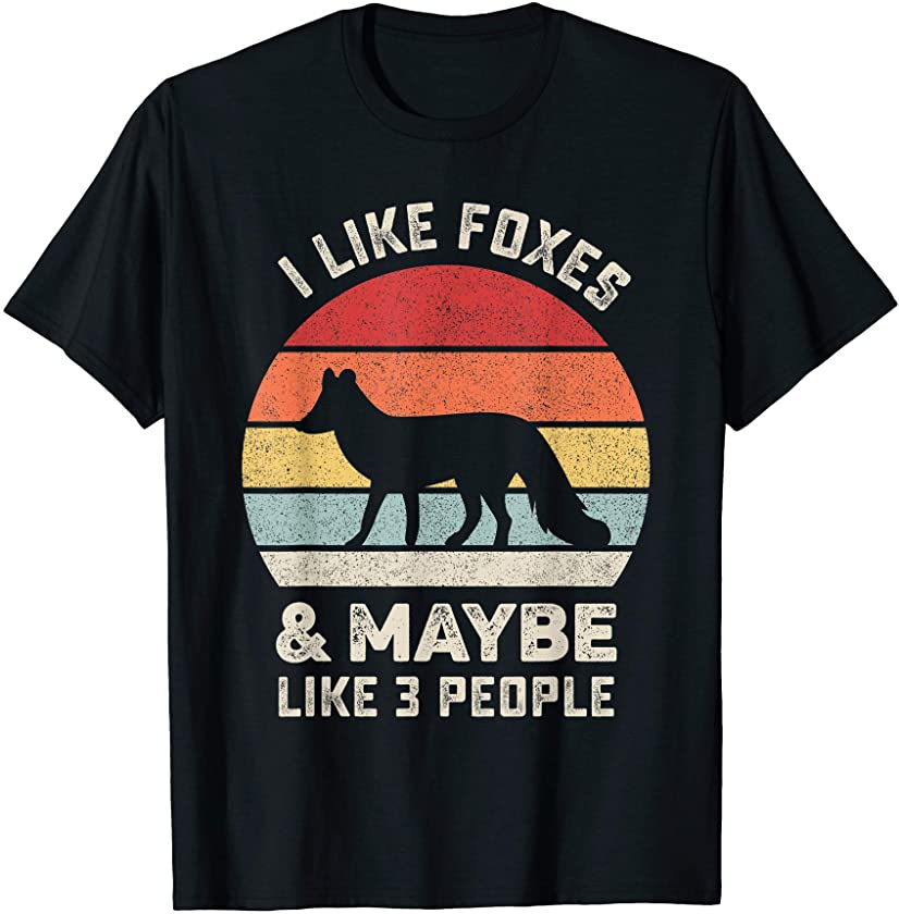 Retro I Like Foxes Shirt Animal Fox Lover Gift Vintage T-Shirt