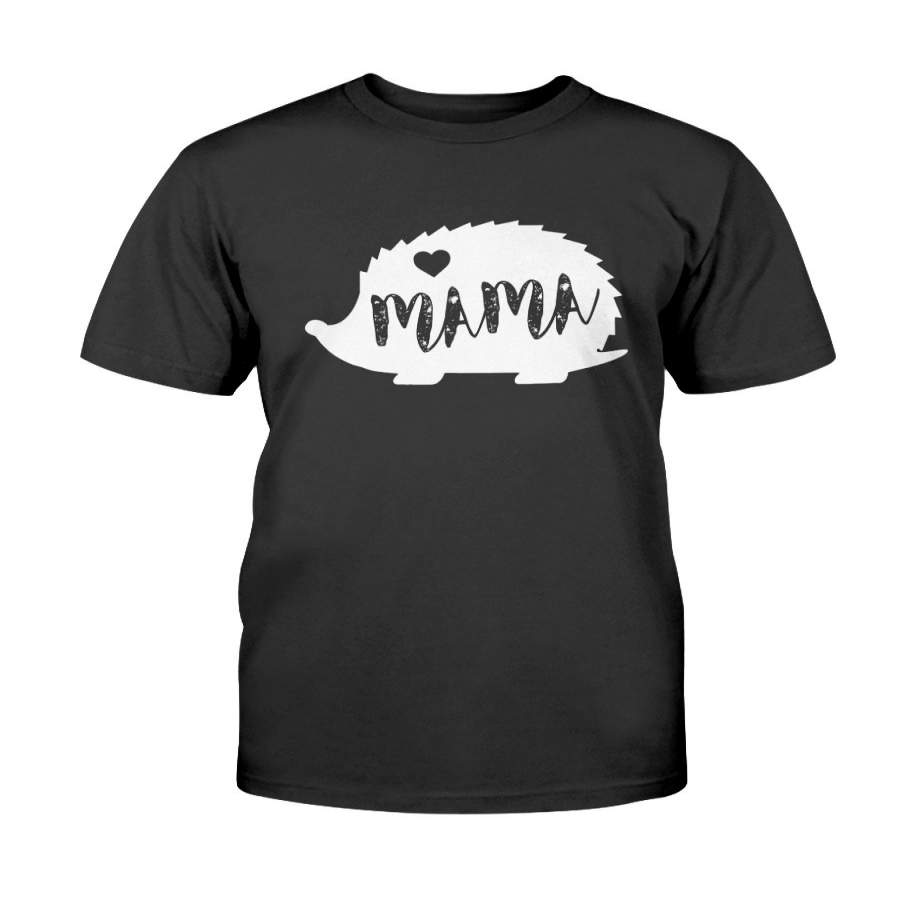 Mama Hedgehog T-Shirt – Cute Mothers Day Gift For Mom