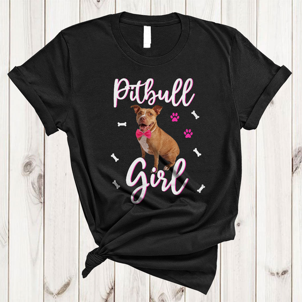 Pit Bull Girl Funny Women Puppy Mom Dog Mama Dog Paws Pet Owner Lover Gifts T-Shirt