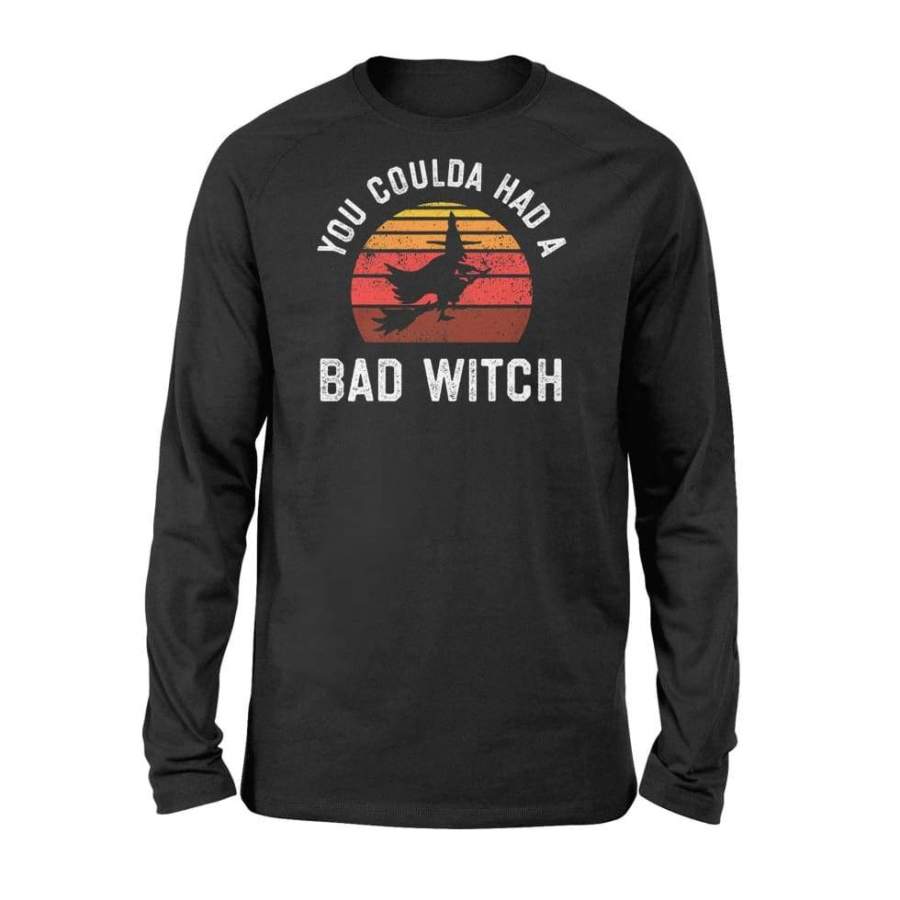 You Coulda Had A Bad Witch, Retro Style Vintage Halloween Costume Graphic Design Digital Printed Shirt – Standard Long Sleeve