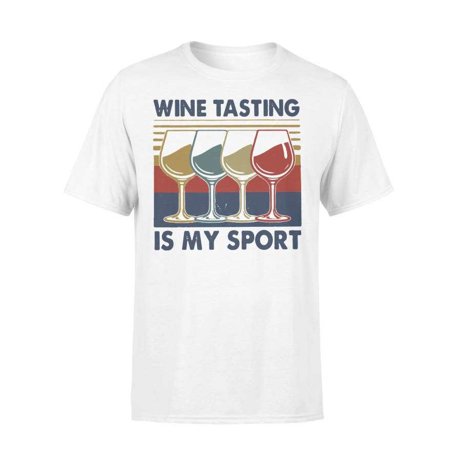 Wine Tasting Is My Sport Vintage T-shirt