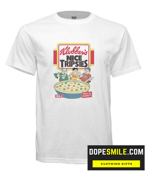 Klubbers Nice Tripsies cool T Shirt