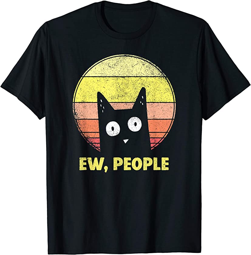 Vintage Retro Ew, People Funny Cat Lovers Gift T-Shirt