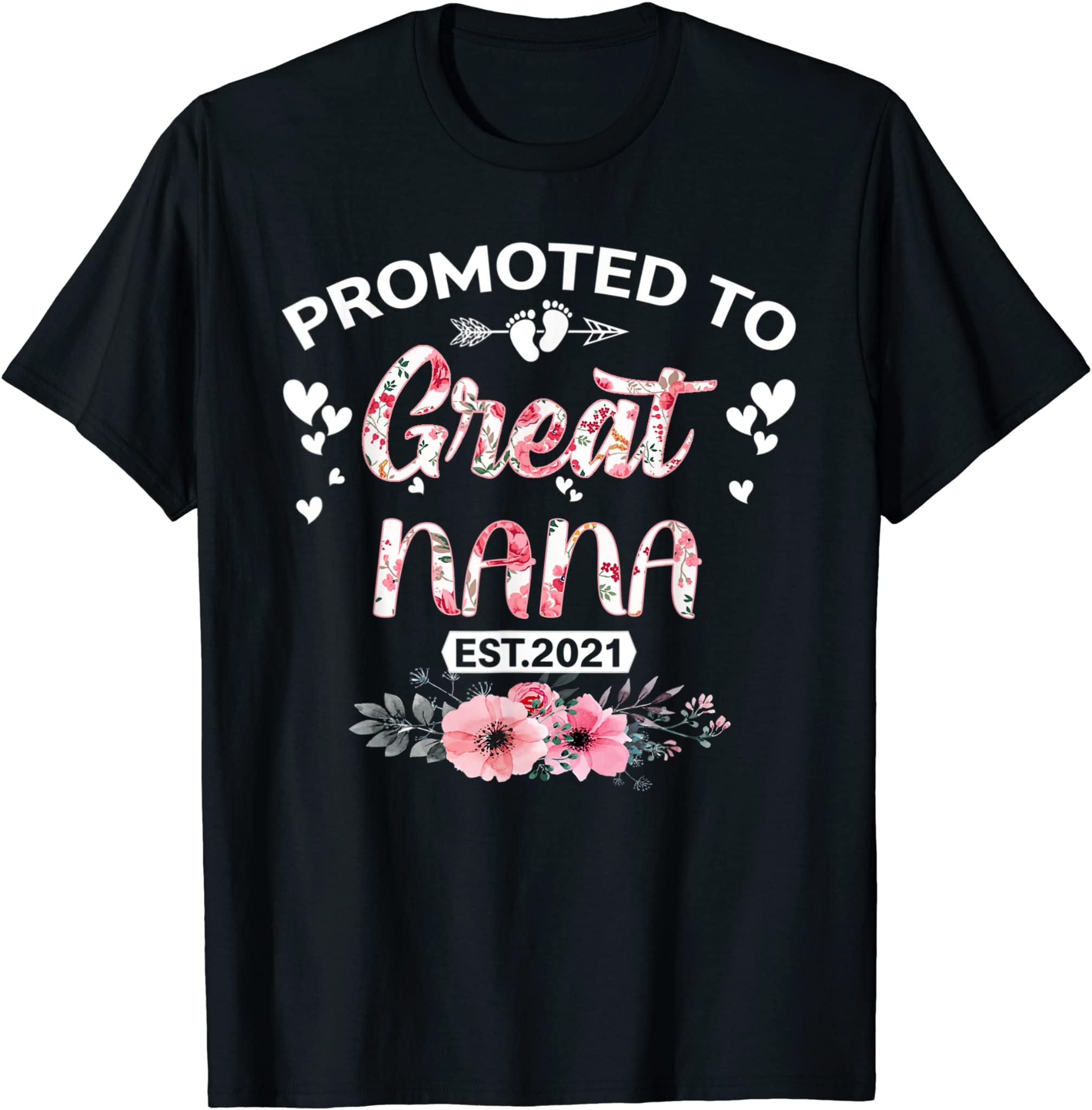 Promoted To Great Nana Est 2021 Tee Mother’S Day Gift