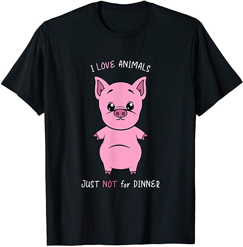 Plant-Based Vegan Gift I love Animals just not for Dinner T-Shirt