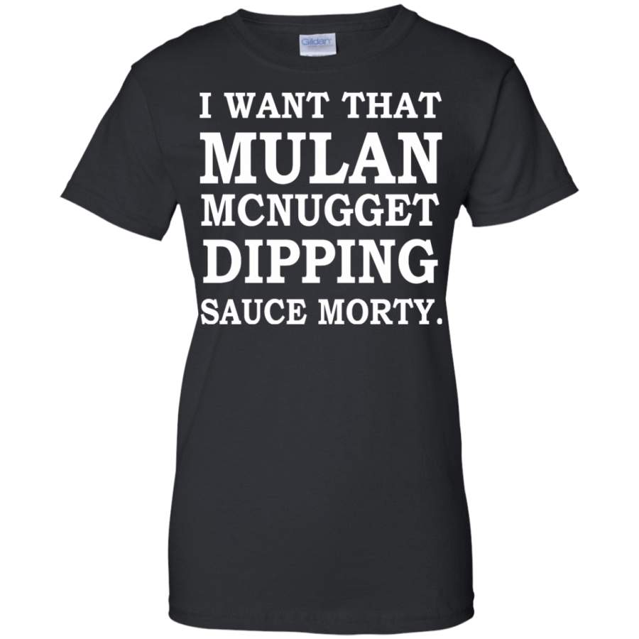 AGR New I Want That Mulan Mcnugget Dipping Sauce Morty Shirt