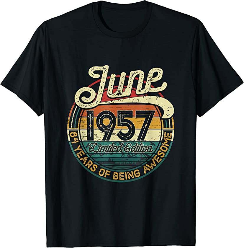 64th Birthday Gift 64 Years Old Retro Vintage June 1957 T-Shirt