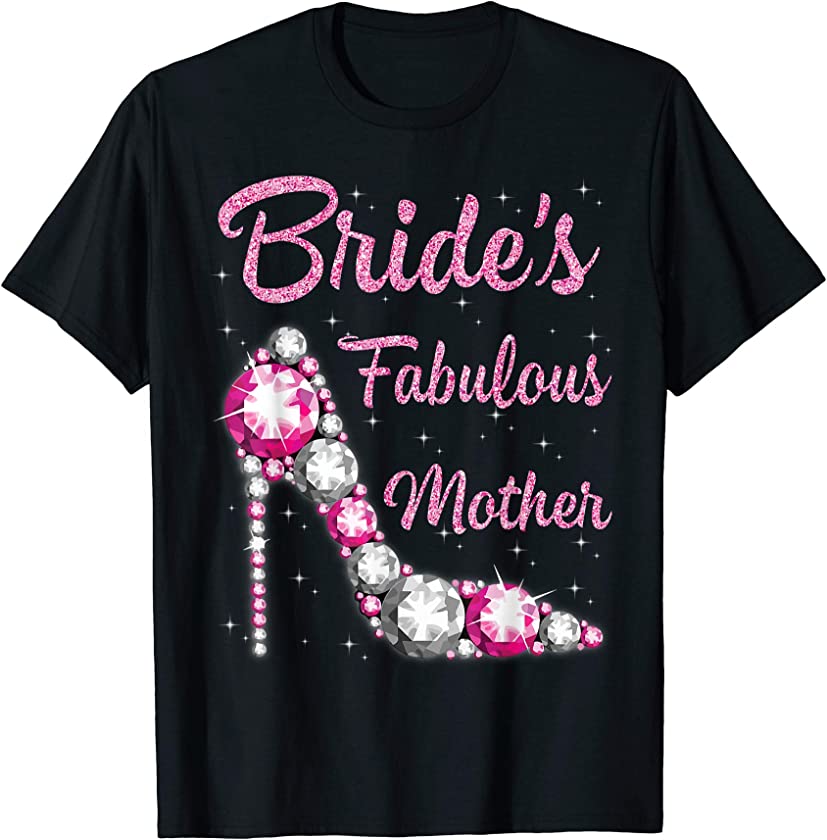 Bride’s Fabulous Mother Happy Wedding Marry Vintage Shirt