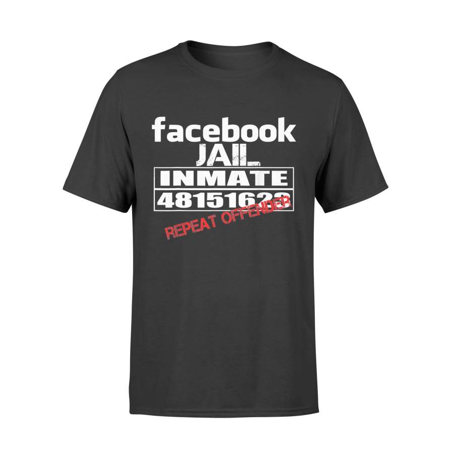 Facebook Jail Shirt Inmate Repeat Offender Gag Gift T-Shirt – Standard T-shirt