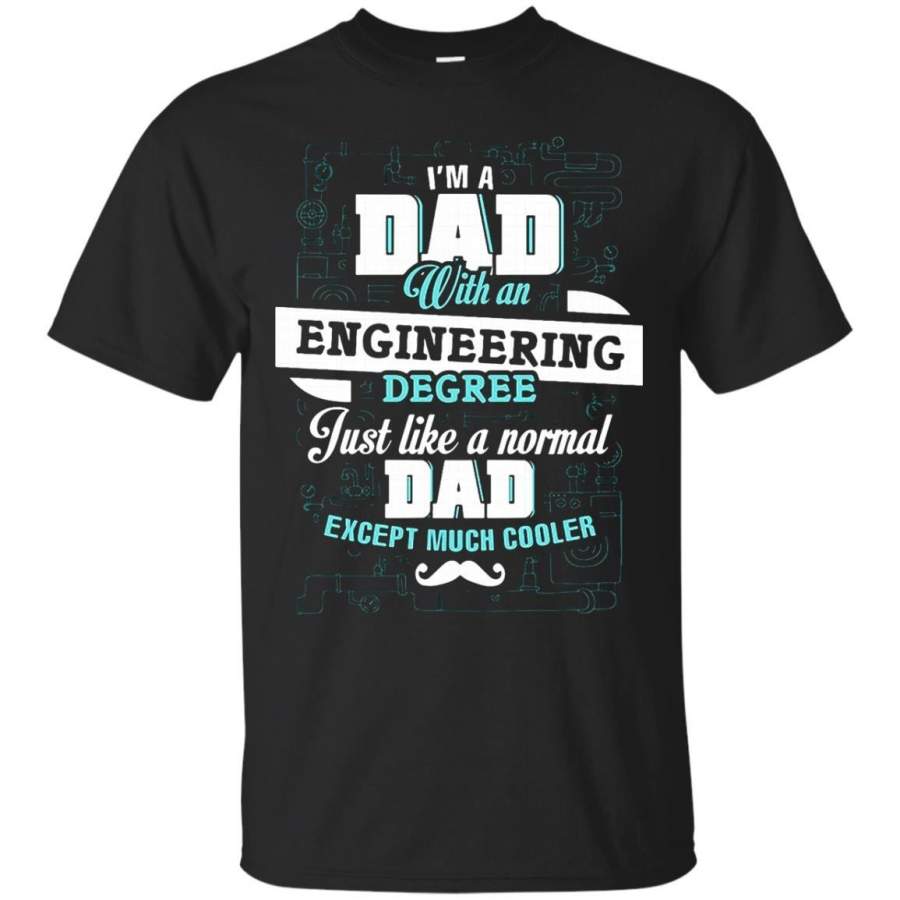 AGR Father s Day Papa Engineer T-shirts I’m A Dad With A Engineering Degree Hoodies Sweatshirts