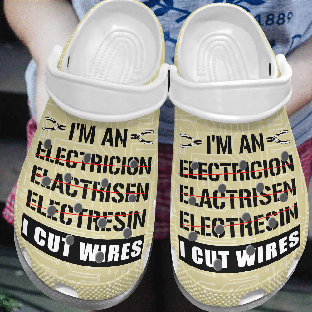 Electrician Personalized Clog, Custom Name, Text, Color, Number Fashion Style For Women, Men, Kid, Print 3D I Cut Wires