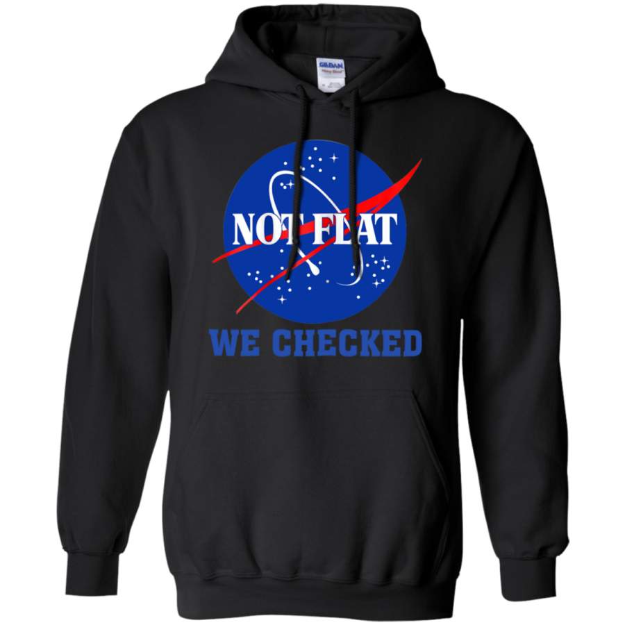 AGR Not Flat- We Checked! Space Not Flat Earth Hoodie