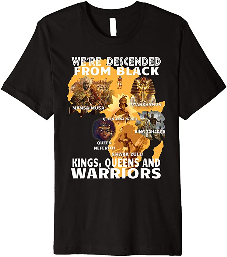 Black Royalty Black King Queens And Warriors Juneteenth Premium T-Shirt