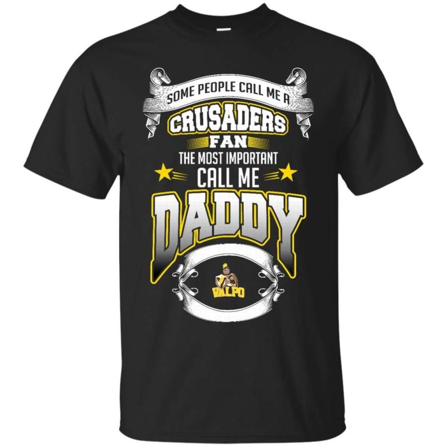 AGR Father s Day Valparaiso Crusaders T shirts Call Me Crusaders Fan Call Me Daddy Hoodies Sweatshirts