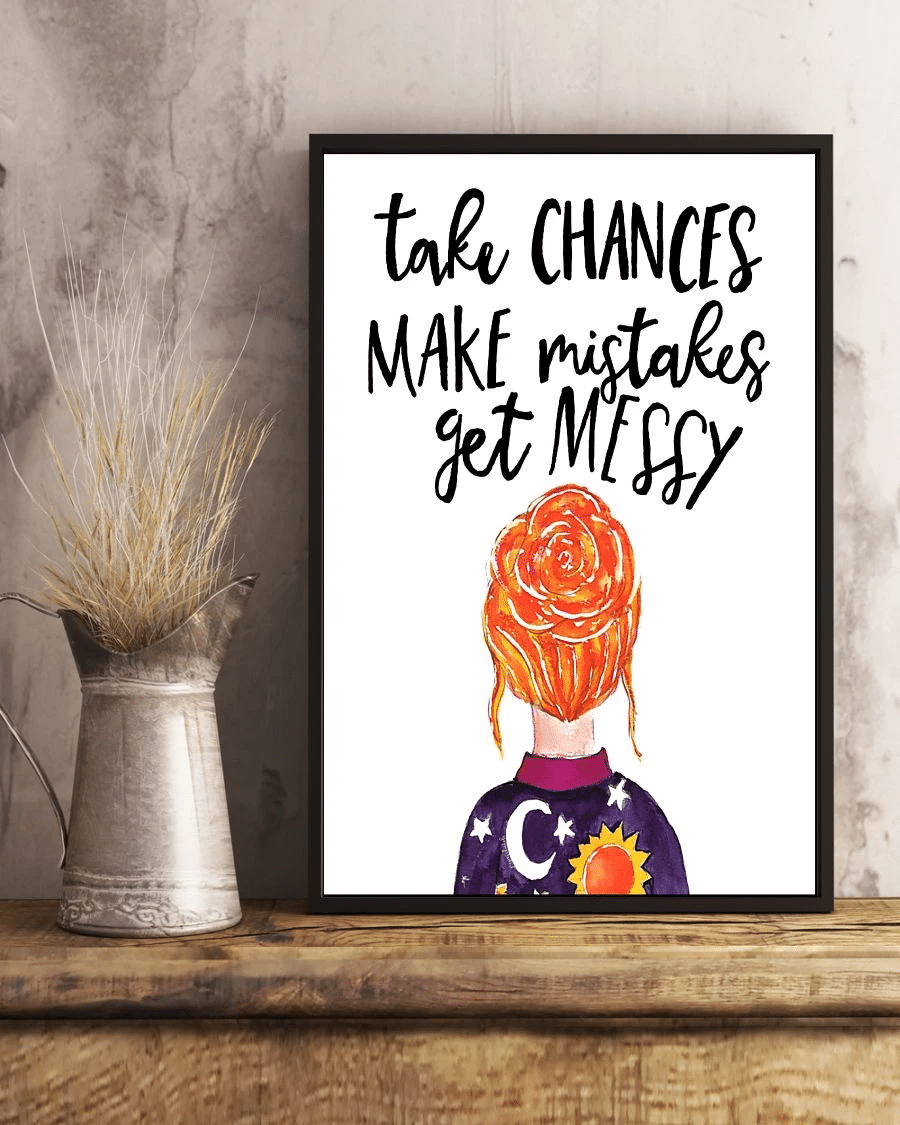 Take Changes Make Mistakes Get Messy Teacher Poster Canvas – Vintage Home Decor Wall Art Back To School Evg80046