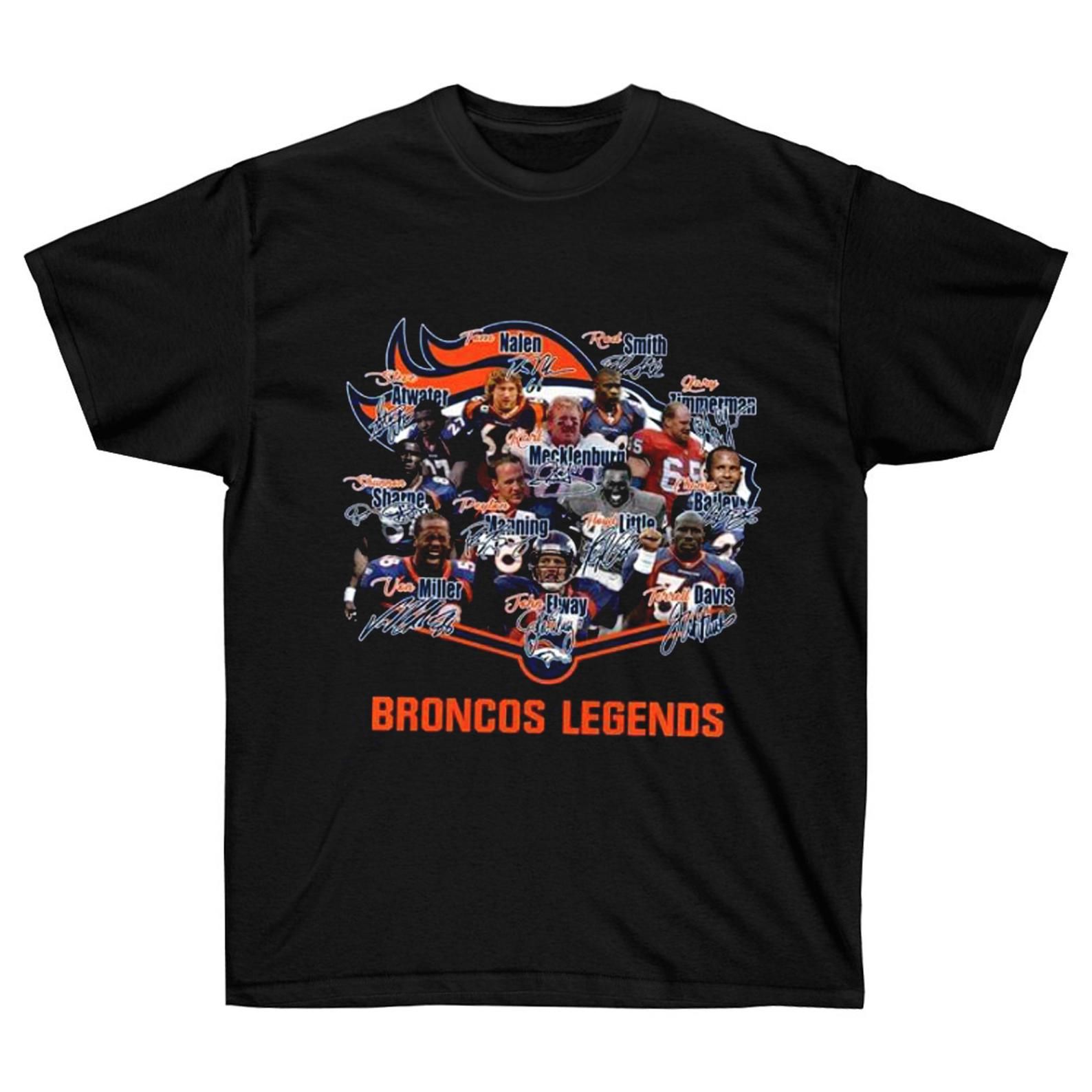 Denver Broncos Legend Player Signature Gift Shirt For Fan Denver Broncos Shirt Denver Broncos Tshirt Denver Broncos T Shirt