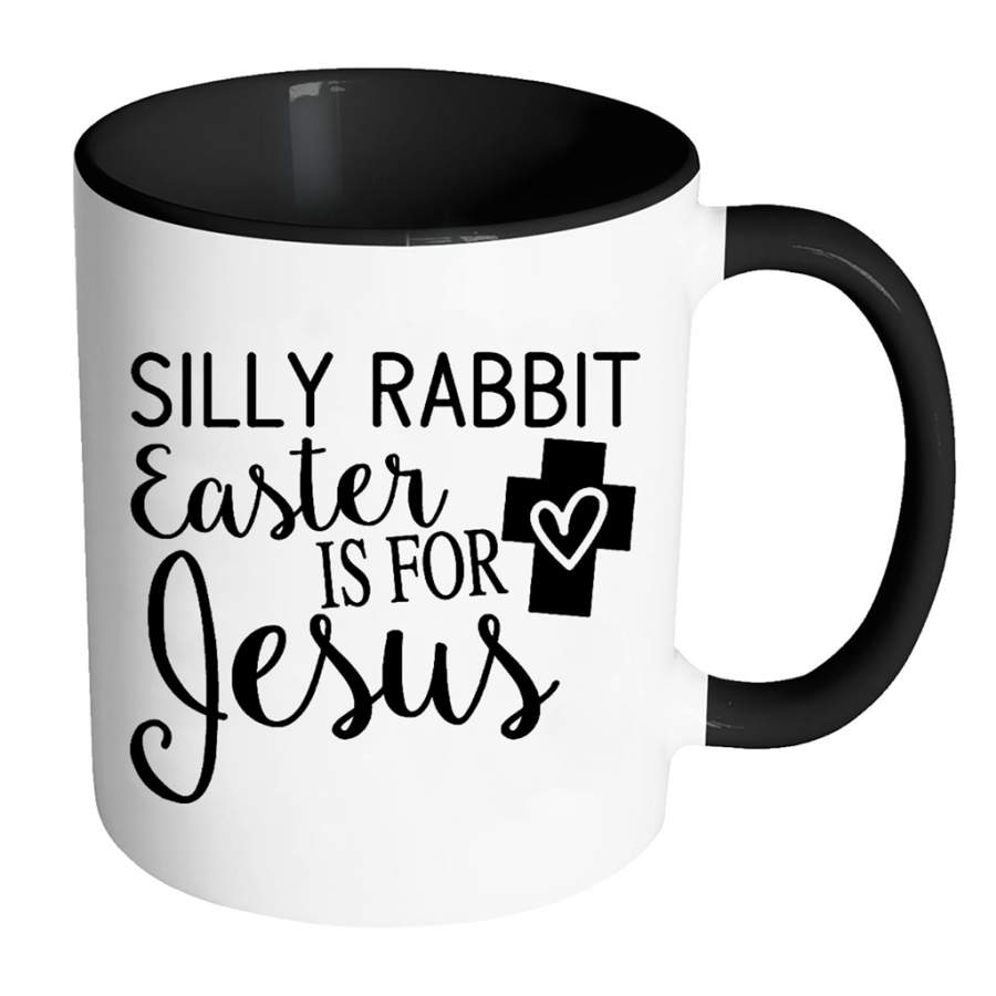 Silly Rabbit Easter Is For Jesus (w) – Full-Wrap Coffee Colors Accent Mug