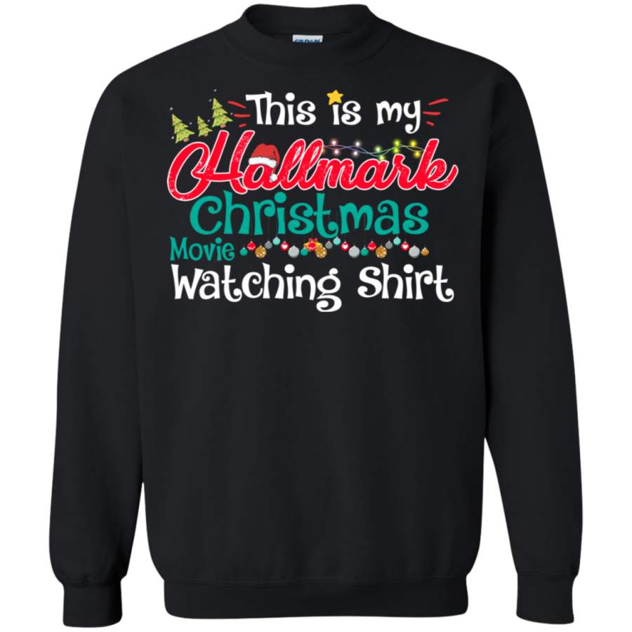 This is My Hallmark Christmas Movie Watching Sweatshirt Funny X-Mas T-Shirt