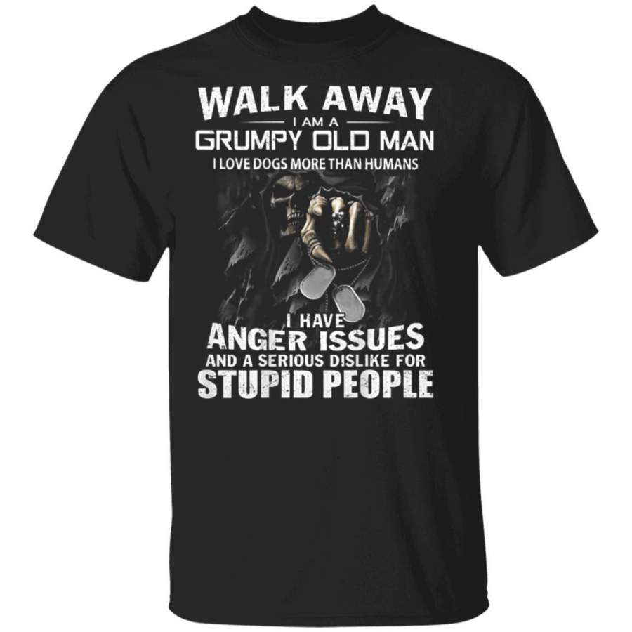 Walk Away I Am A Grumpy Old Man I Love Dogs More Than Humans Coffee Mug Unisex Men Women Tshirt