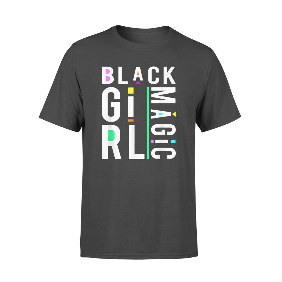 Proud African American Proud Black Girl Magic – Standard T-shirt